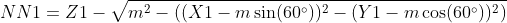 NN1=Z1-\sqrt{m^2-((X1-m\sin (60^{\circ}))^2-(Y1-m\cos (60^{\circ}))^2)}