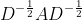 D^{-\frac{1}{2}}AD^{-\frac{1}{2}}