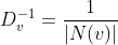 D_v^{-1}=\frac{1}{|N(v)|}