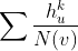 \sum \frac{h^k _u}{N(v)}